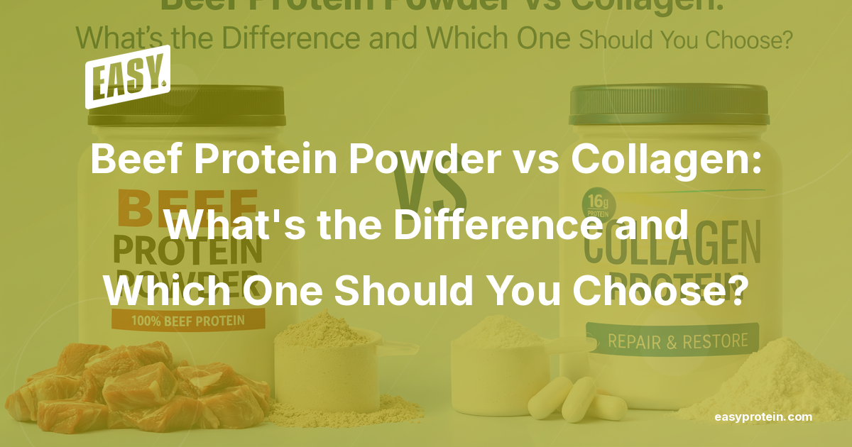 Beef Protein Powder vs Collagen: What's the Difference and Which One Should You Choose?