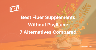 Best Fiber Supplements Without Psyllium: 7 Alternatives Compared