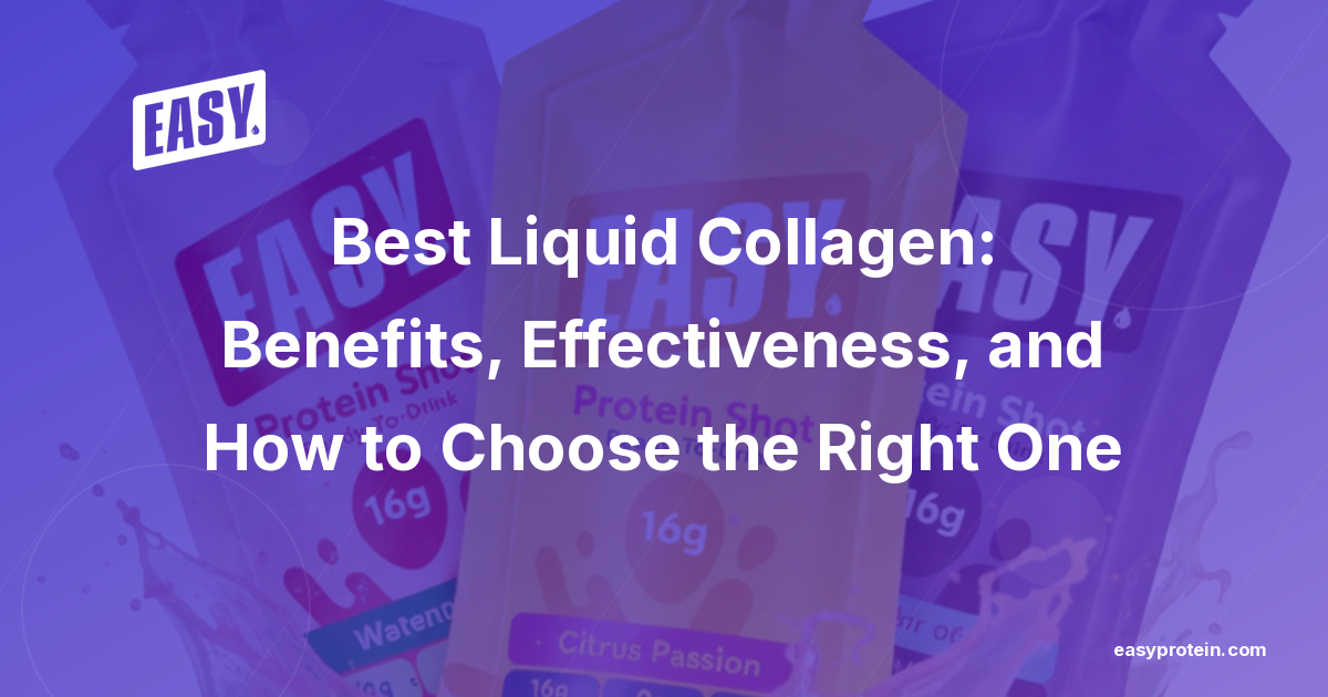 Best Liquid Collagen: Benefits, Effectiveness, and How to Choose the Right One