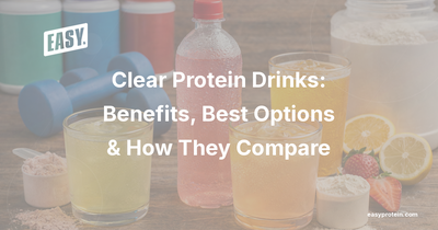 Clear Protein Drinks: Benefits, Best Options & How They Compare
