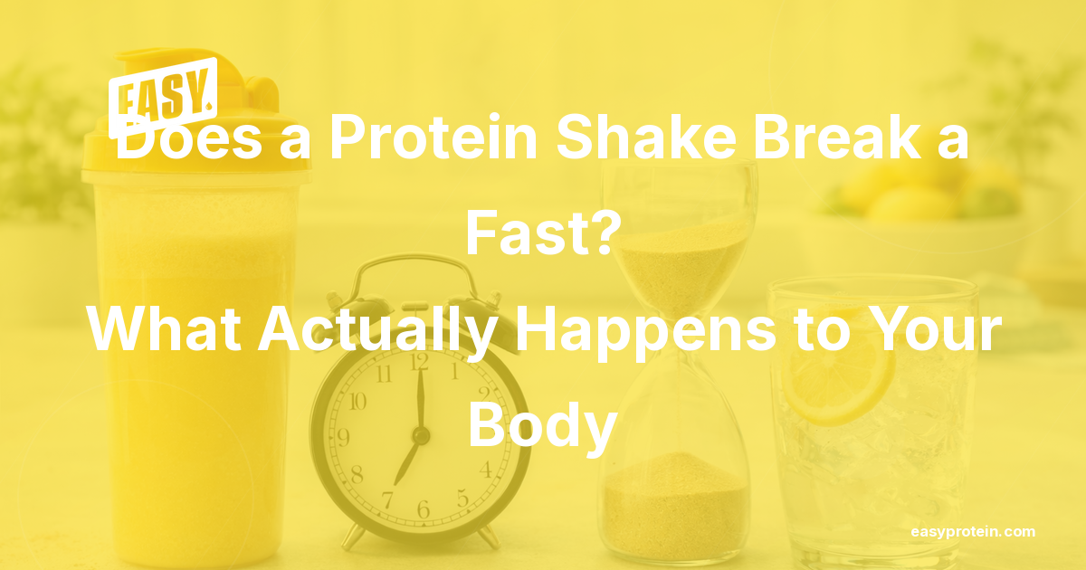 Does a Protein Shake Break a Fast? What Actually Happens to Your Body